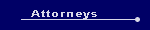 Attorneys